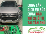Top gara gần đây Thành Nghiệp Auto Tân Phú - Uy tín, chất lượng, giá rẻ